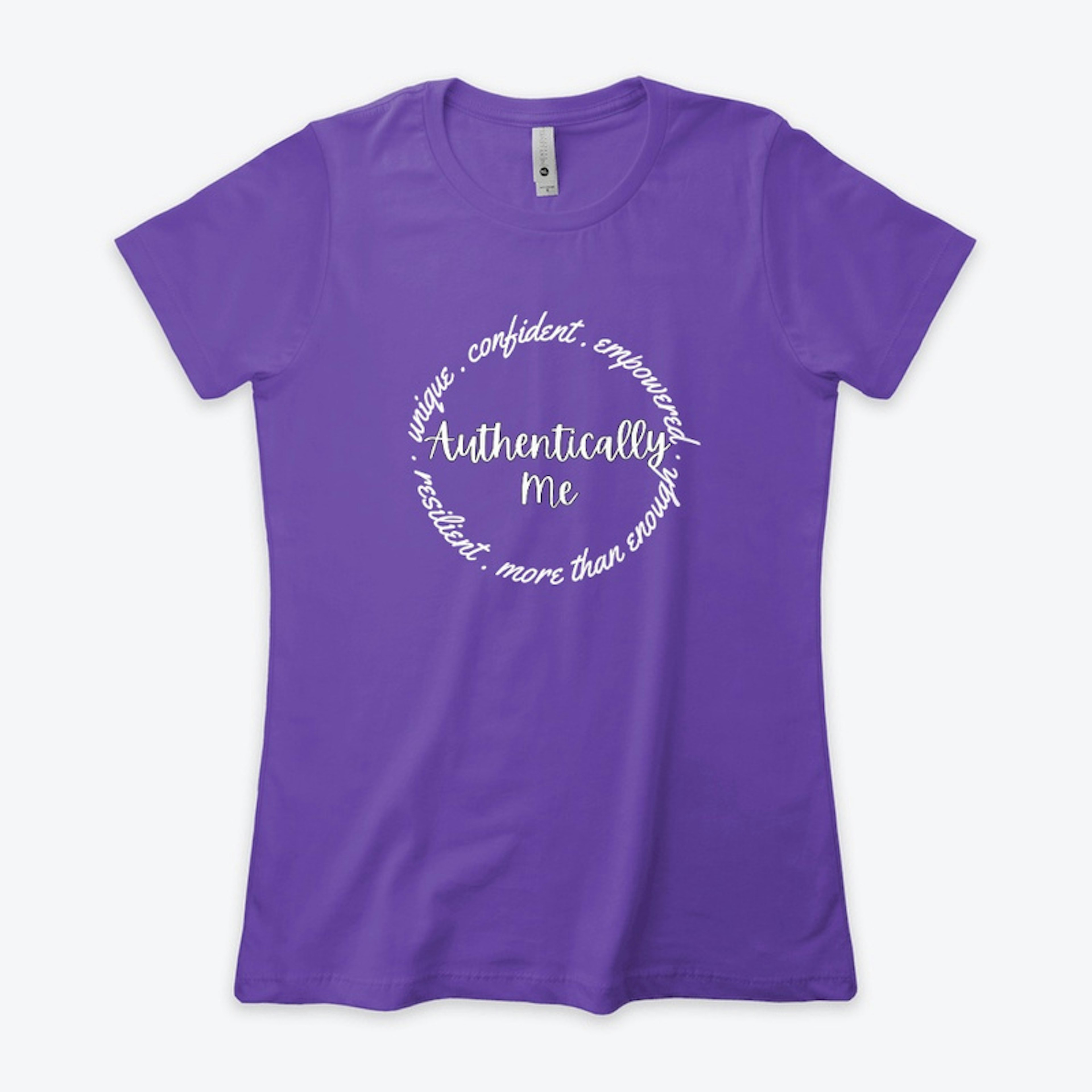 "Authentically Me" Inspirational Tshirt