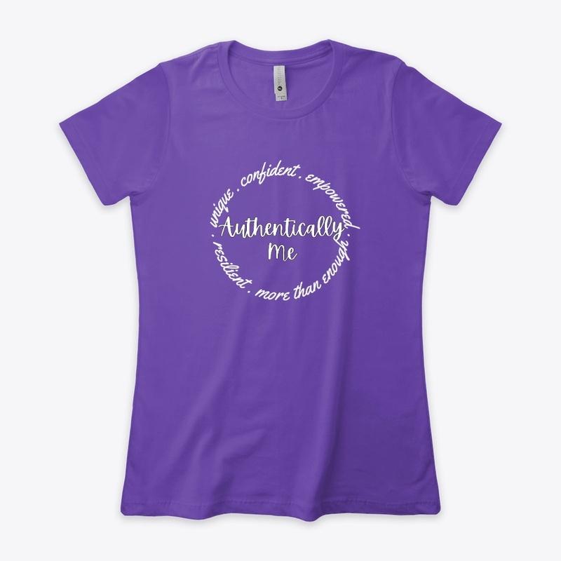 "Authentically Me" Inspirational Tshirt